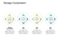 Storage compression ppt powerpoint presentation slides templates cpb