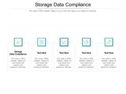 Storage data compliance ppt powerpoint presentation infographics inspiration cpb