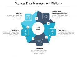 Storage data management platform ppt powerpoint presentation model deck cpb