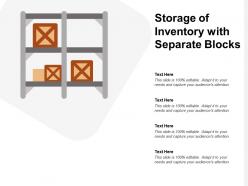 Storage of inventory with separate blocks