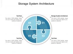 Storage system architecture ppt powerpoint presentation outline files cpb