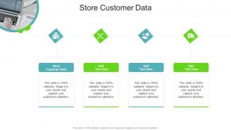 Store Customer Data In Powerpoint And Google Slides Cpb