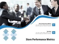 Store performance metrics ppt powerpoint presentation ideas templates cpb