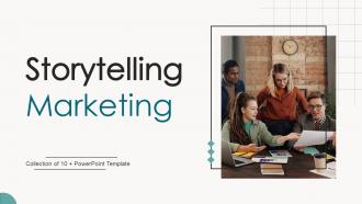 Storytelling Marketing Powerpoint Ppt Template Bundles