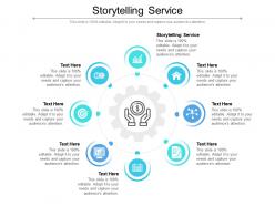 Storytelling service ppt powerpoint presentation layouts infographic template cpb