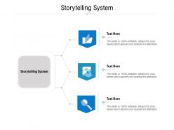 Storytelling system ppt powerpoint presentation outline themes cpb