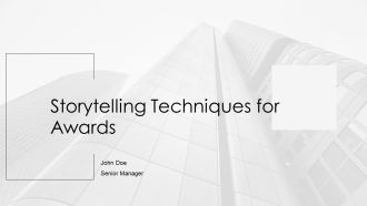 Storytelling Techniques For Awards PPT Outline AT