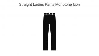 Straight Ladies Pants Monotone Icon In Powerpoint Pptx Png And Editable Eps Format