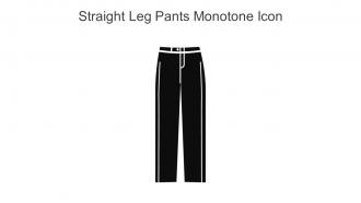 Straight Leg Pants Monotone Icon In Powerpoint Pptx Png And Editable Eps Format
