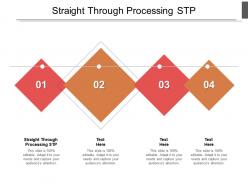 Straight through processing stp ppt powerpoint presentation pictures templates cpb