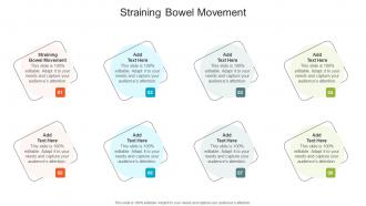 Straining Bowel Movement In Powerpoint And Google Slides Cpb