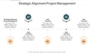 Strategic Alignment Project Management In Powerpoint And Google Slides Cpb
