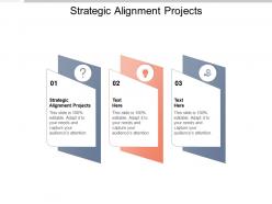Strategic alignment projects ppt powerpoint presentation outline icons cpb