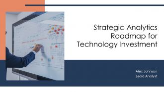 Strategic Analytics Roadmap For Technology Investment PPT Structure AT
