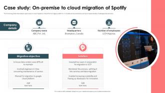 Strategic Approach For Effective Data Migration Case Study On Premise To Cloud Migration Of Spotify