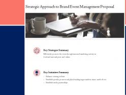Strategic Approach To Brand Event Management Proposal Ppt Powerpoint File