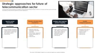 Strategic Approaches For Future Of Telecommunication Sector FIO SS