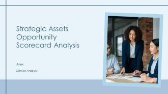 Strategic Assets Opportunity Scorecard Analysis PPT Designs AT