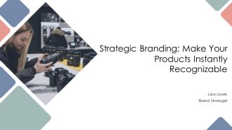 Strategic Branding Make Your Products Instantly Recognizable PPT Information AT