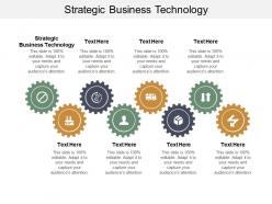 Strategic business technology ppt powerpoint presentation file guidelines cpb