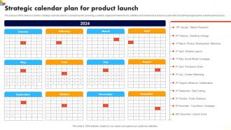 Strategic Calendar Plan For Product Launch