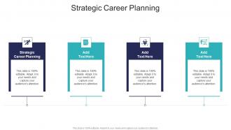 Strategic Career Planning In Powerpoint And Google Slides Cpb