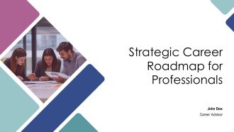 Strategic Career Roadmap For Professionals PPT Template AT