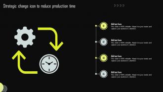 Strategic Change Icon To Reduce Production Time