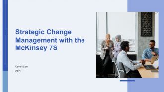 Strategic Change Management With The Mckinsey 7S Framework PPT Presentation AT