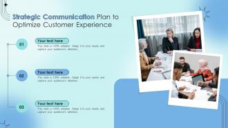 Strategic Communication Plan To Optimize Customer Strategic Communication Plan To Optimize