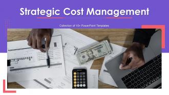 Strategic Cost Management Powerpoint Ppt Template Bundles