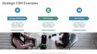Strategic CSR Examples In Powerpoint And Google Slides Cpb