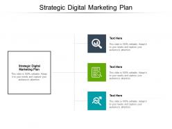 Strategic digital marketing plan ppt powerpoint presentation file templates cpb