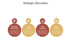 Strategic discussion ppt powerpoint presentation ideas elements cpb