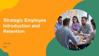 Strategic Employee Introduction And Retention PPT Slides AT