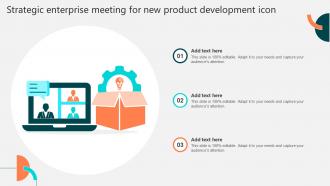 Strategic Enterprise Meeting For New Product Development Icon