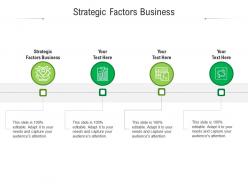 Strategic factors business ppt powerpoint presentation infographic template structure cpb