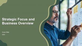 Strategic Focus And Business Overview PPT Guidelines AT