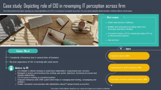 Strategic Framework To Manage IT Case Study Depicting Role Of CIO In Revamping It Perception Strategy SS