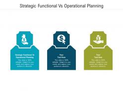 Strategic functional vs operational planning ppt powerpoint presentation model skills cpb