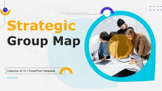Strategic Group Map Powerpoint Ppt Template Bundles