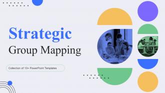 Strategic Group Mapping Powerpoint PPT Template Bundles