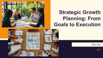 Strategic Growth Planning From Goals To Execution PPT PowerPoint AT