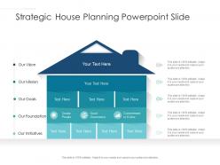 Strategic house planning powerpoint slide infographic template
