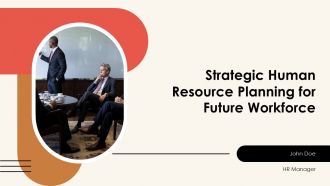 Strategic Human Resource Planning For Future Workforce PPT Outline AT