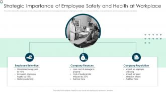 Strategic Importance Of Employee Safety And Health At Workplace