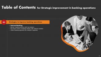 Strategic Improvement In Banking Operations Powerpoint Presentation Slides Professional Interactive
