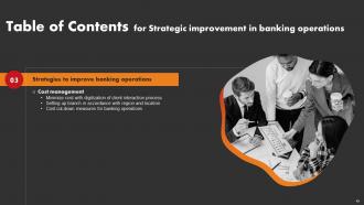 Strategic Improvement In Banking Operations Powerpoint Presentation Slides Content Ready Visual