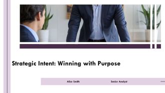 Strategic Intent Winning With Purpose PPT Designs AT