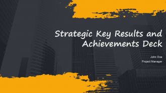 Strategic Key Results And Achievements Deck PPT Outline AT